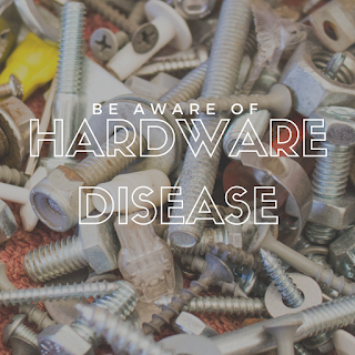 Hardware Disease
